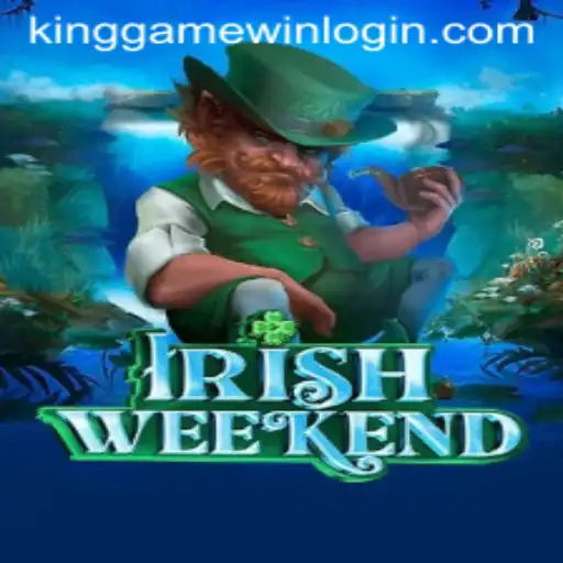 Exploring the Thrills of IrishWeekend and KingGame Login