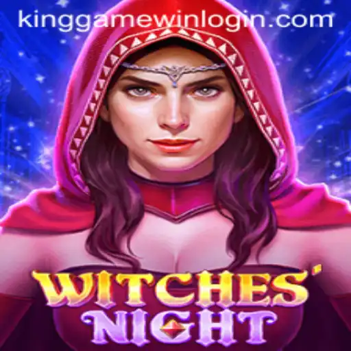 Dive into the Mystical World of WitchesNight with KingGame Login
